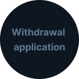 Withdrawal application